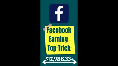 Top Facebook Earn Trick $12,988 33+ #shorts #ytshorts
