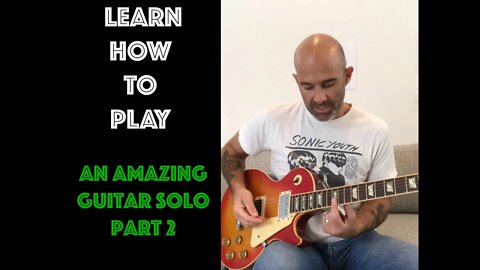 How To Play An Amazing Guitar Solo Over Any Rock Song In 10 Minutes - Part 2