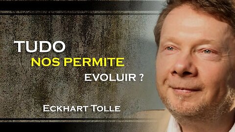 TUDO COM O QUE NOS RELACIONAMOS NOS PERMITE A EXPERIÊNCIA, ECKHART TOLLE DUBLADO 2023