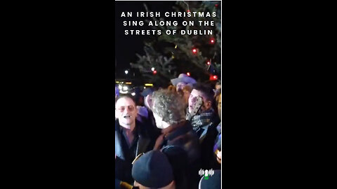 Irish Celebrity Christmas Sing Along on Dublin Streets