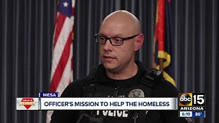 Mesa police officer takes on mission to help city's homeless