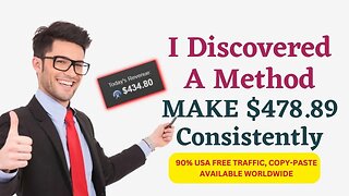 I Discovered A Method To MAKE $478.89 Consistently, Free Traffic for Affiliate Marketing, ClickBank