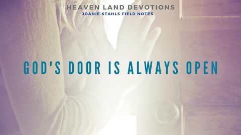God's Door Is Always Open