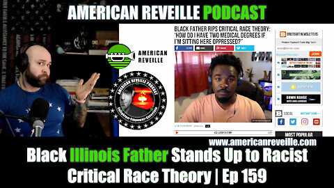 Black Illinois Father Stands Up to Racist Critical Race Theory | Ep 159