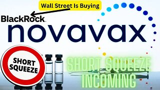 Wall Street Buying This Vaccine Stock: Novavax Short Squeeze COMING!
