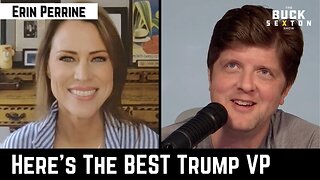 'Here's The BEST Trump VP' with Erin Perrine