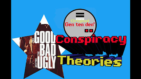 Conspiracy Theories Good Bad Ugly | Gen X | Gen ten den