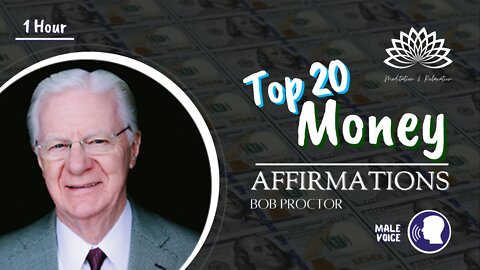 💲💎 Top 20 Bob Proctor Money Affirmations for Attracting Money and Wealth 💲 💰 [🙋🏻‍♂️ male voice]