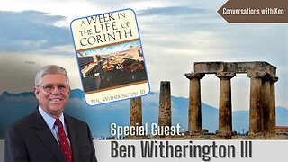 A Week In The Life Of Corinth - Ben Witherington III