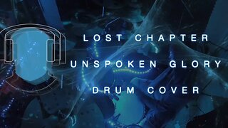 S20 Lost chapter Unspoken Glory Drum Cover