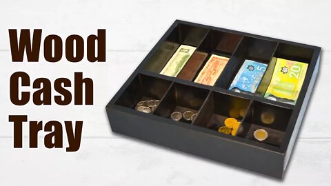 How to Make a Wood Cash Tray / Wood Cash Box