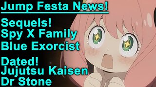 Spy X Family Sequel, Blue Exorcist?! Jujutsu Kaisen and Dr Stone Sequel Dated, and More Anime News!