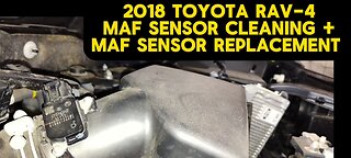 2018 TOYOTA RAV-4 MAF SENSOR CLEANING + HOW TO REPLACE MAF SENSOR