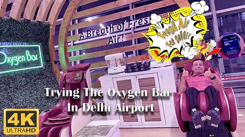 Oxy Pure - First-ever Oxygen Bar - Delhi Airport