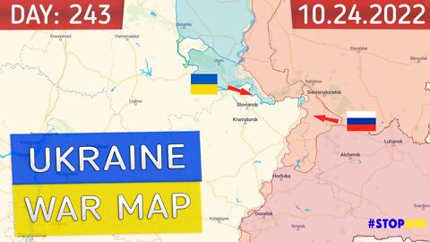 Russia and Ukraine war map 24 October 2022 - 243 day invasion | Military summary latest news today