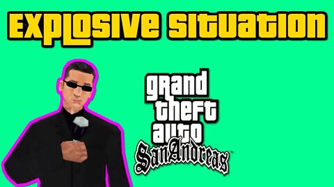 Grand Theft Auto: San Andreas - Explosive Situation [Stealing Dynamite From The Quarry]