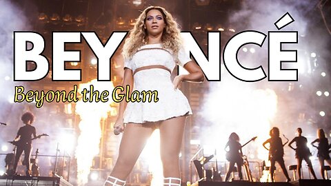 Beyoncé: Beyond the Glam