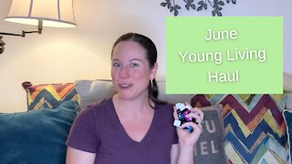 June 2021 Young Living Unboxing