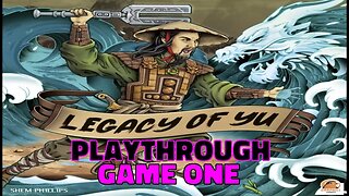 Legacy of Yu Playthrough: Game 1