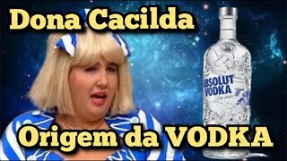 Escolinha do Professor Raimundo; Cacilda, a origem da Vodka 😋