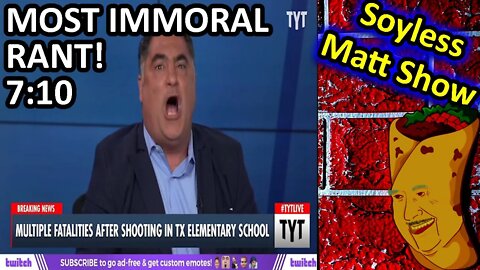 Cenk uses dead babies against right wing. Karma clap back. TYT Meltdown on the Soyless Matt Show!