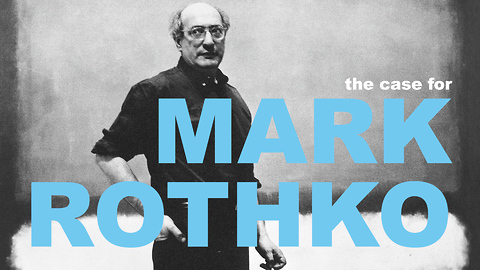 The Case For Mark Rothko
