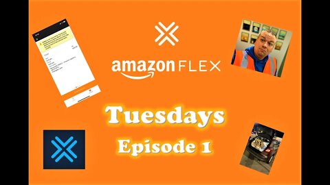 Amazon Flex Tuesday Episode 1 | Getting Amazon Flex UK Work