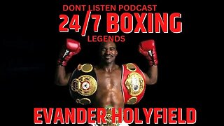 Evander Holyfield | 24/7 boxing Legends