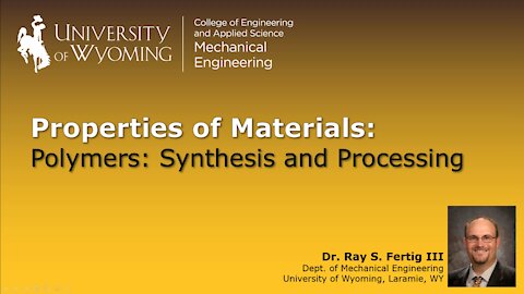 Polymers - Synthesis and Processing