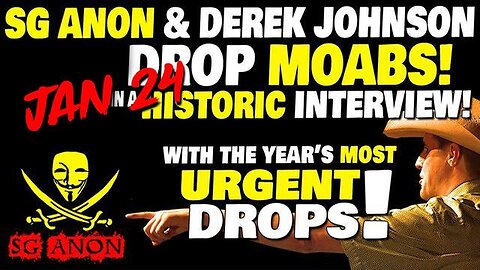 SG ANON & DEREK JOHNSON JAN 24! 10 DAYS OF DARKNESS!