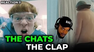 🎵 The Chats - The Clap REACTION