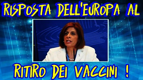 Risposta della Commissione europea alla richiesta del ritiro dei vaccini !
