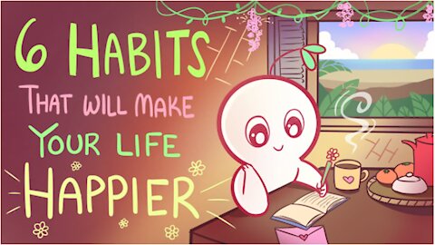 6 Habits That Will Make You Happier