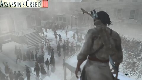 Assassin's Creed III - Part 4 | The Boston Massacre