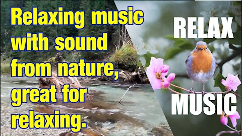 Relaxing music with sound from nature, great for relaxing.