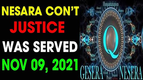 NESARA CON'T!! JUSTICE WAS SERVED! BE AWARE OF COPY CAT DEEP STATE! SURFERS ROCK! NOVEMBER 09, 2021