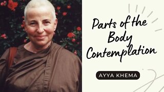 ☸ Ayya Khema I Parts of the Body Contemplation ☸