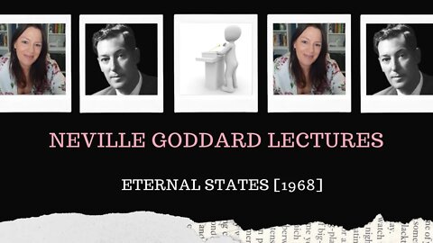 Neville Goddard Lectures l Eternal States l Modern Mystic