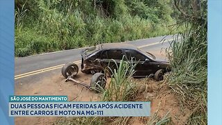São José do Mantimento: Duas Pessoas ficam Feridas após Acidente entre Carros e Moto na MG-111.
