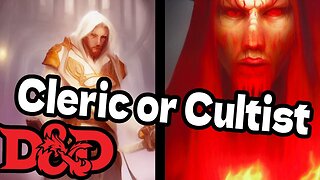 Comparing Cults and Clerics in D&D