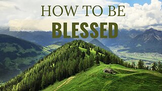 How to walk in God’s Blessings