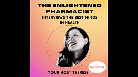 Trailer to The Enlightened Pharmacist Podcast