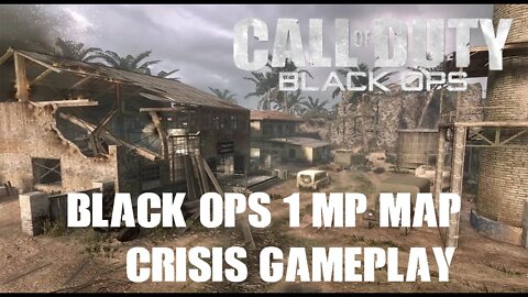 Black Ops 1 Crisis MP Gameplay