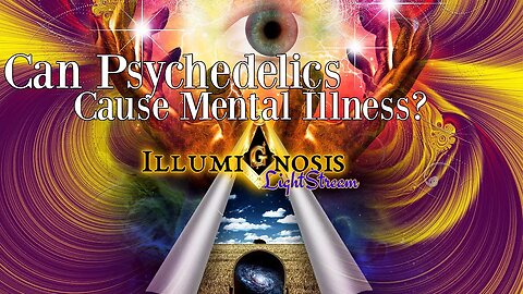 Psychedelic Psychosis: Evaluating the Dangers and Minimizing Anxiety