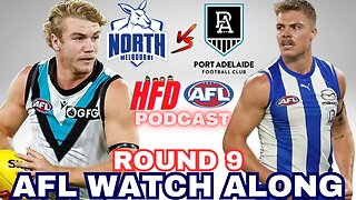 AFL WATCH ALONG | ROUND 08 | NORTH MELBOURNE KANGAROOS vs PORT ADELAIDE POWER