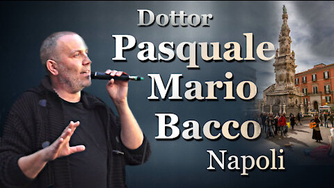 Proff. Pasquale Mario Bacco al “Liberiamo Napoli” il 25 aprile 2021 a Napoli