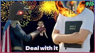 Late 4th of July Edition! Deal with it #15