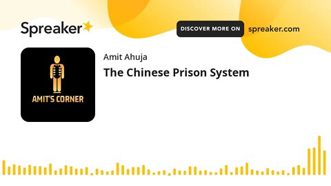 The Chinese Prison System (part 3 of 3)