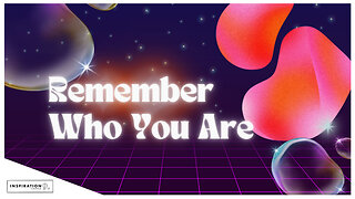 Remember Who You Are // October 22, 2023