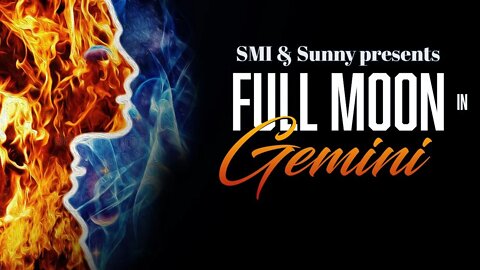 Gemini Full Moon Astrology with Sunny & SMI - Think about what's next - All Signs December 7, 2022